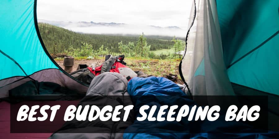 Best Budget Sleeping Bag